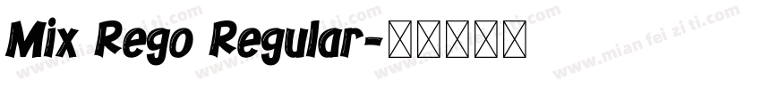 Mix Rego Regular字体转换